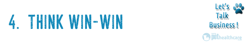 Habit 4 : Think Win-Win